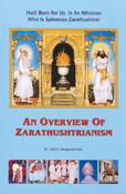 An Overview of Zarathushtrianism